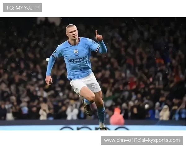 哈兰德补射门前抢点曼城再取三分 哈兰德补射门前抢点曼城再取三分